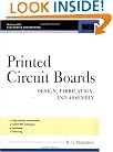 Printed Circuit Boards: Design, Fabrication, and Assembly (McGraw-Hill Electronic Engineering)