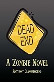  : Dead End:  A Zombie Novel