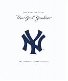 New York Yankees: New York Yankees   100 Years   The Official Retrospective