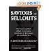 Saviors or Sellouts: The Promise and Peril of Black Conservatism, from Booker T. Washington to Condoleezza Rice