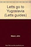 Letts go to Yugoslavia