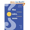 Was w�re, wenn? Schreib�bungen f�r Schriftsteller