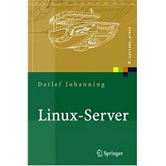 Linux-Server: Installation, Konfiguration, Administration, H�rtung