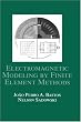 Electromagnetic Modeling by Finite Element Methods (Electrical and Computer Engineering)