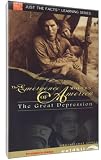 Just The Facts: Emergence of Modern America - The Depression