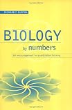 Biology by Numbers: An Encouragement to Quantitative Thinking