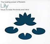 The Healing Power Of Flowers - Lily