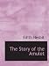 The Story of the Amulet (Paperback)