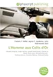 LHomme aux Colts dOr: Edward Dmytryk, Leigh Harline, Joseph MacDonald, Charles Le Maire, États-Unis, Richard Widmark,  Anthony Quinn, Dorothy Malone, DeForest Kelley