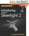 Introducing Microsoft� Silverlight(TM) 2, Second Edition (PRO-Developer)