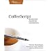 CoffeeScript: Accelerated JavaScript Development