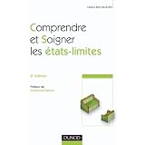 Comprendre et soigner les �tats-limites - 2e �ditionpar Didier Bourgeois
