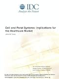 Dell and Perot Systems: Implications for the Healthcare Market