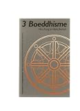 3 Boeddhisme - Christendom en wereldgodsdiensten - Wegbereiding tot de dialoog met de islam, het hindoe&iuml;sme en het boeddhisme. - Josef van Ess, Heinrich von Stietencron, Heinz Bechert, Gerrit Abraham Maria Groot Hans K&uuml;ng