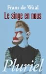 Le singe en nous