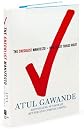 A. Gawande's The Checklist Manifesto(The Checklist Manifesto: How to Get Things Right [Hardcover])(2009)