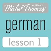 Michel Thomas Beginner German, Lesson 1 | [Michel Thomas]