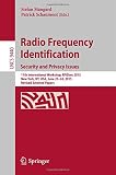 Radio frequency identification : security and privacy issues ; 11th International Workshop, RFIDsec 2015, New York, NY, USA, June 23-24, 2015, revised selected papers