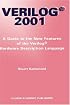 Verilog 2001: A Guide to the New Features of the VERILOG Hardware Description Language (The Springer International Series in Engineering and Computer Science)