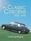 The Classic Citroens, 1935-1975