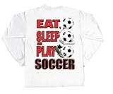 Eat Sleep Play Soccer Long Sleeve T Shirt