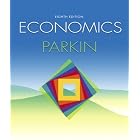 Economics plus MyEconLab plus eBook 2-semester Student Access Kit (8th Edition) (MyEconLab Series) by Michael Parkin
