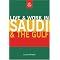 Saudi Arabia: The Magic Kingdom