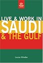 Live & Work in Saudi & the Gulf