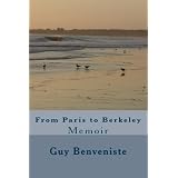 From Paris to Berkeleyby Guy Benveniste