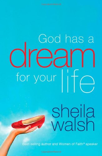God Has a Dream for Your Life