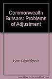 Commonwealth bursars : problems of adjustment