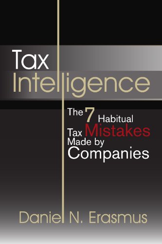 tax intelligence the 7 habitual tax mistakes made by companies