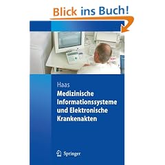 Medizinische Informationssysteme und Elektronische Krankenakten