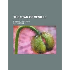 The Star of Seville; A Drama. in Five Acts