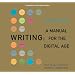 Writing: A Manual for the DigitalAge, Brief, 2009 MLA Update Edition