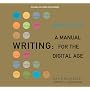 Writing: A Manual for the DigitalAge, Brief, 2009 MLA Update Edition