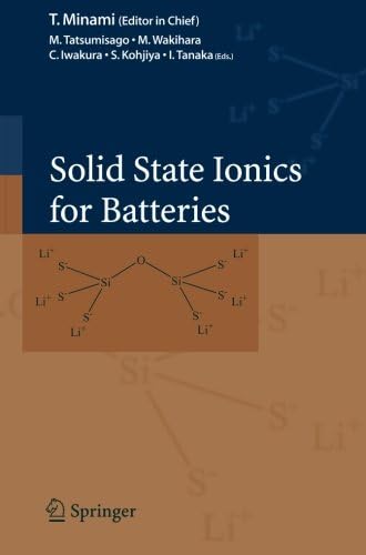 Solid State Ionics for Batteries