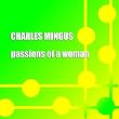 Passions Of A Woman