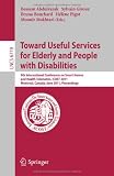 Towards Useful Services for Elderly and People with Disabilities: 9th International Conference on Smart Homes and Health Telematics, ICOST 2011, ... Applications, incl. Internet/Web, and HCI)