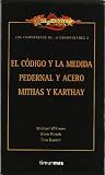 Los companeros de la Dragonlance 2 / Dragonlance Meetings Sextet 2: El codigo y la medida & Pedernal y acero & Mithas y Karthay / The Oath and the ... and Stone & The Companions (Spanish Edition)
