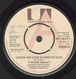 LOOKS LIKE LOVE IS HERE TO STAY 7 INCH (7" VINYL 45) UK UNITED ARTISTS 1978