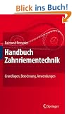 Handbuch Zahnriementechnik: Grundlagen, Berechnung, Anwendungen