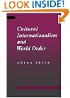 Cultural Internationalism and World Order