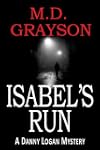 Isabel's Run (Danny Logan Mystery #3)