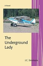 Click to Download Free Kindle Book -> The Underground Lady (Book 8 of the Jay Leicester Mysteries Series)