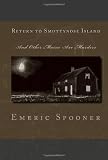 Return to Smuttynose Island: And Other Maine Axe Murders