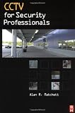 CCTV for Security Professionals