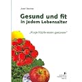 Gesund und fit in jedem Lebensalter - Kluge K�pfe essen ges�nder