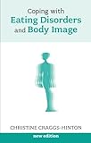 Coping with eating disorders and body image