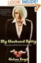 My Husband Betty: Love, Sex, and Life with a Crossdresser